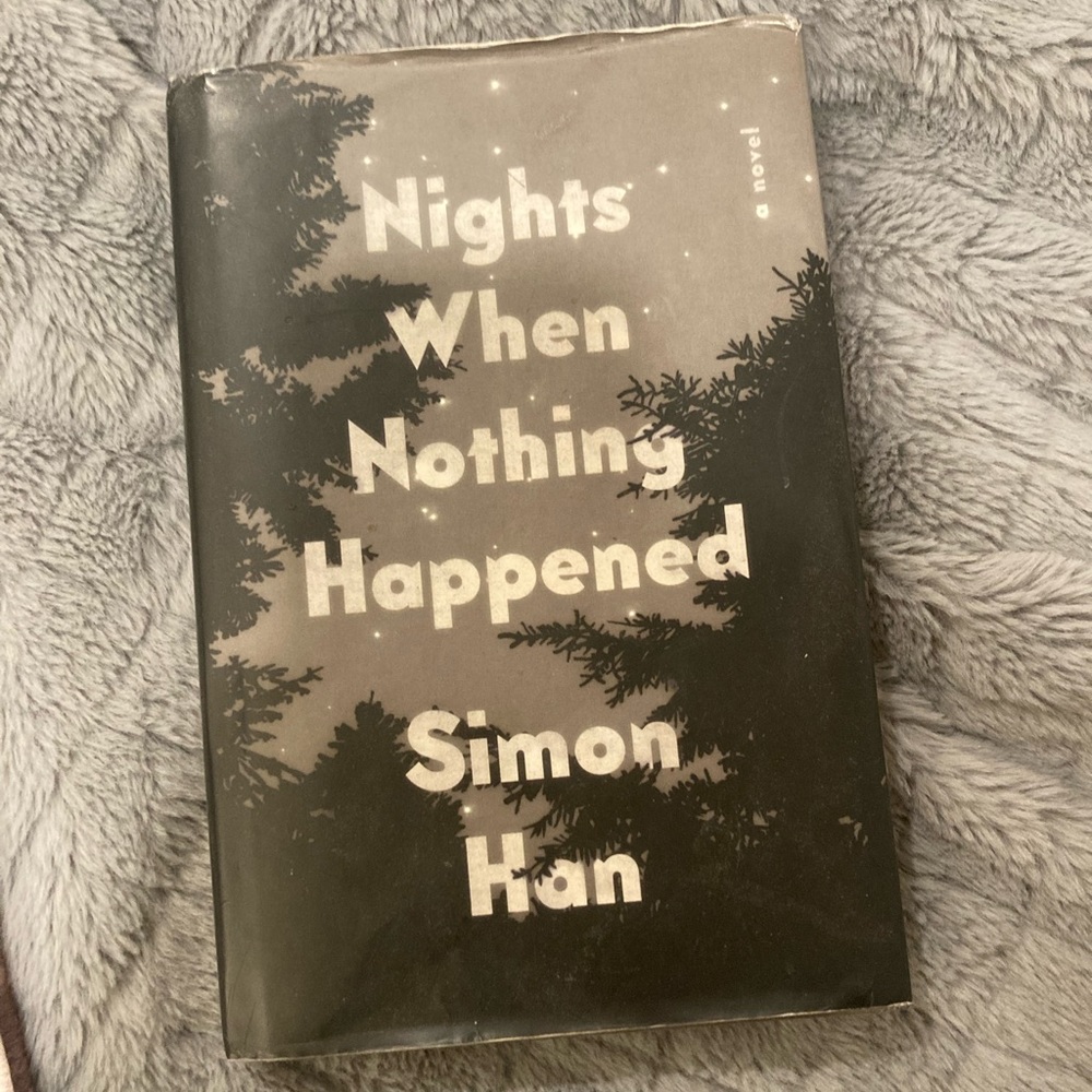 Nights When Nothing Happened by Simon Han